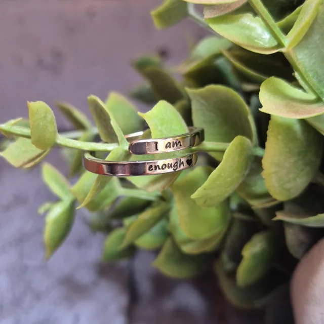 I AM ENOUGH ENGRAVED RING, SIZE ADJUSTABLE